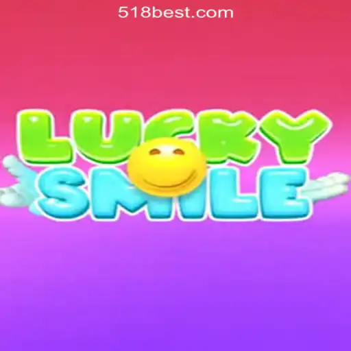 Discover LuckySmile: The Exciting New Addition to 518bet.com Online Cassino Brasil #1